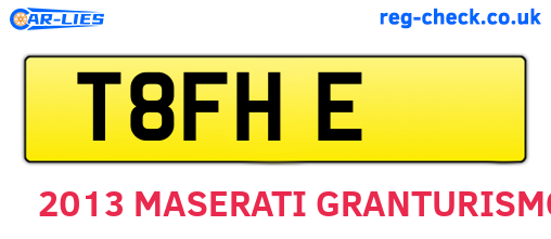 T8FHE are the vehicle registration plates.