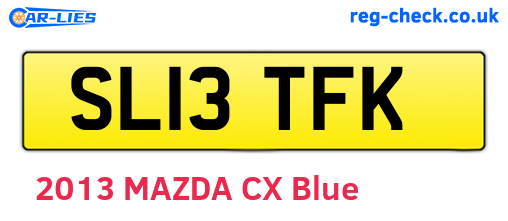 SL13TFK are the vehicle registration plates.