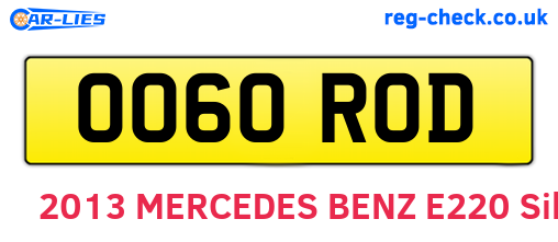 OO60ROD are the vehicle registration plates.
