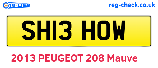 SH13HOW are the vehicle registration plates.