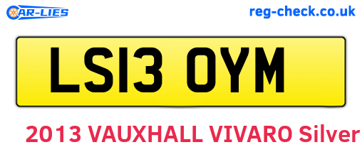 LS13OYM are the vehicle registration plates.