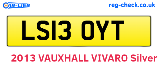 LS13OYT are the vehicle registration plates.