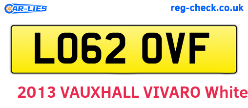 LO62OVF are the vehicle registration plates.