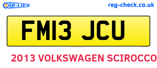FM13JCU are the vehicle registration plates.