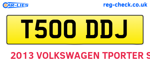 T500DDJ are the vehicle registration plates.