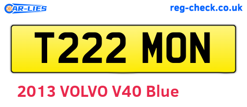 T222MON are the vehicle registration plates.