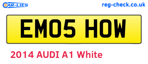 EM05HOW are the vehicle registration plates.
