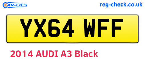 YX64WFF are the vehicle registration plates.