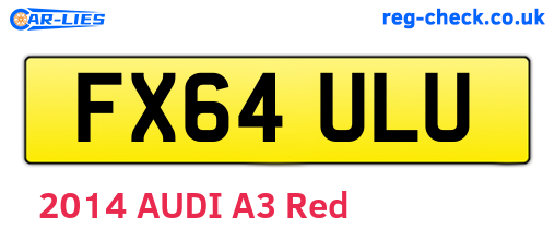 FX64ULU are the vehicle registration plates.