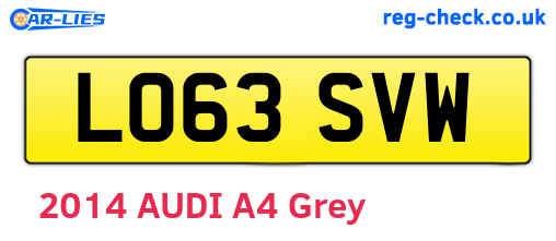 LO63SVW are the vehicle registration plates.