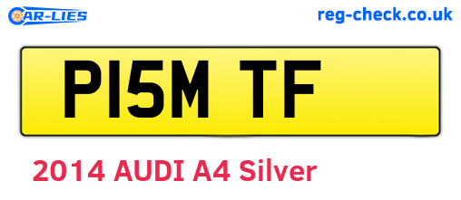 P15MTF are the vehicle registration plates.