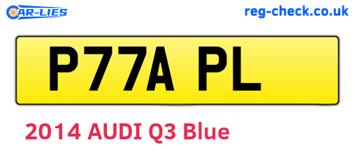P77APL are the vehicle registration plates.