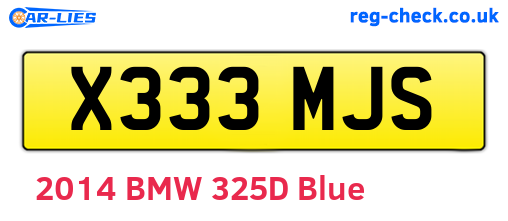 X333MJS are the vehicle registration plates.