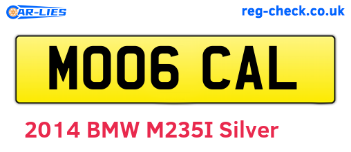 MO06CAL are the vehicle registration plates.