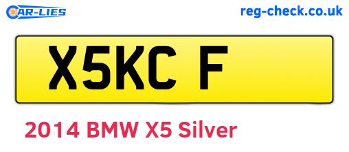 X5KCF are the vehicle registration plates.