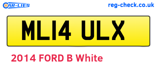 ML14ULX are the vehicle registration plates.