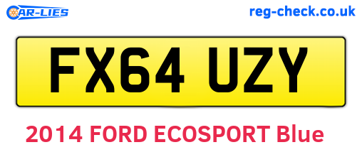 FX64UZY are the vehicle registration plates.