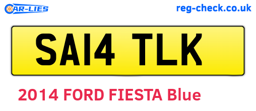 SA14TLK are the vehicle registration plates.