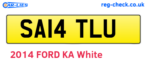 SA14TLU are the vehicle registration plates.