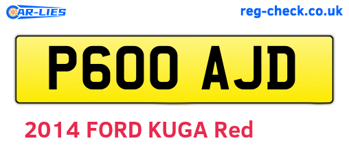 P600AJD are the vehicle registration plates.