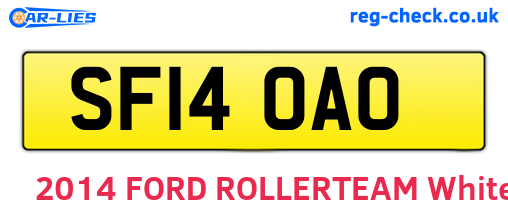 SF14OAO are the vehicle registration plates.