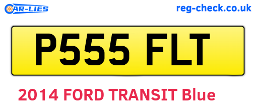 P555FLT are the vehicle registration plates.
