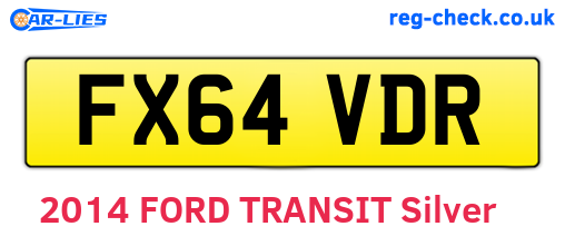 FX64VDR are the vehicle registration plates.