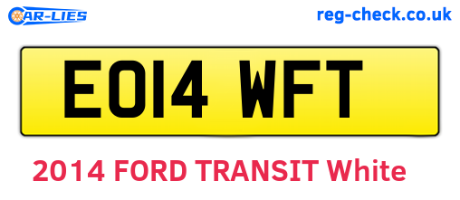 EO14WFT are the vehicle registration plates.