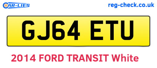 GJ64ETU are the vehicle registration plates.