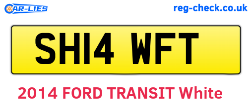 SH14WFT are the vehicle registration plates.