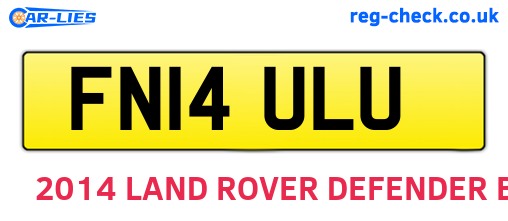 FN14ULU are the vehicle registration plates.