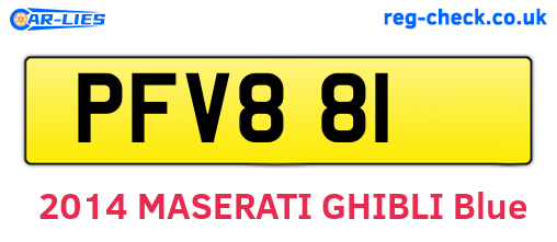 PFV881 are the vehicle registration plates.