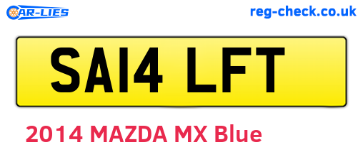 SA14LFT are the vehicle registration plates.