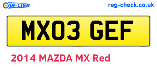 MX03GEF are the vehicle registration plates.