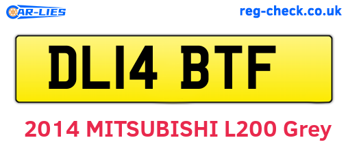 DL14BTF are the vehicle registration plates.