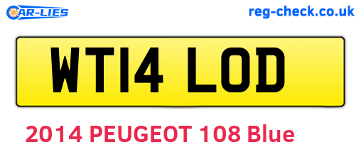 WT14LOD are the vehicle registration plates.