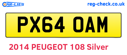 PX64OAM are the vehicle registration plates.