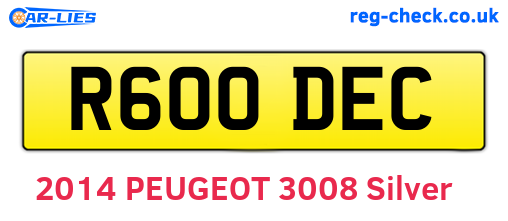 R600DEC are the vehicle registration plates.