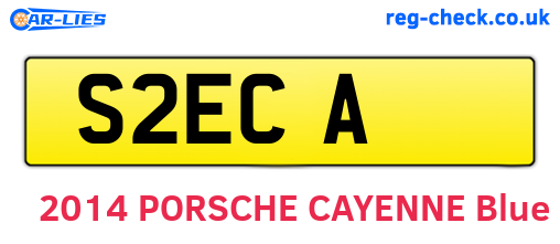 S2ECA are the vehicle registration plates.