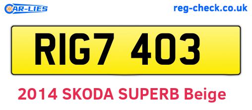 RIG7403 are the vehicle registration plates.
