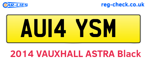 AU14YSM are the vehicle registration plates.