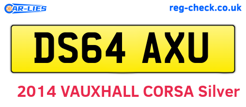 DS64AXU are the vehicle registration plates.