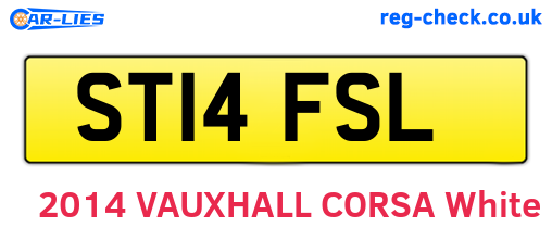 ST14FSL are the vehicle registration plates.