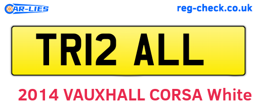 TR12ALL are the vehicle registration plates.