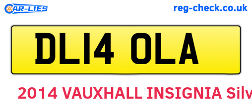 DL14OLA are the vehicle registration plates.