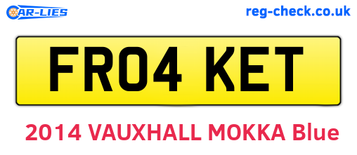 FR04KET are the vehicle registration plates.