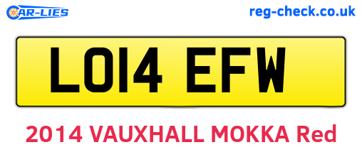LO14EFW are the vehicle registration plates.