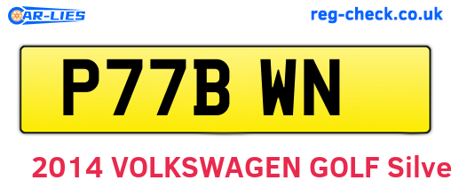 P77BWN are the vehicle registration plates.