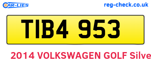 TIB4953 are the vehicle registration plates.