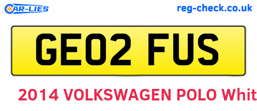 GE02FUS are the vehicle registration plates.